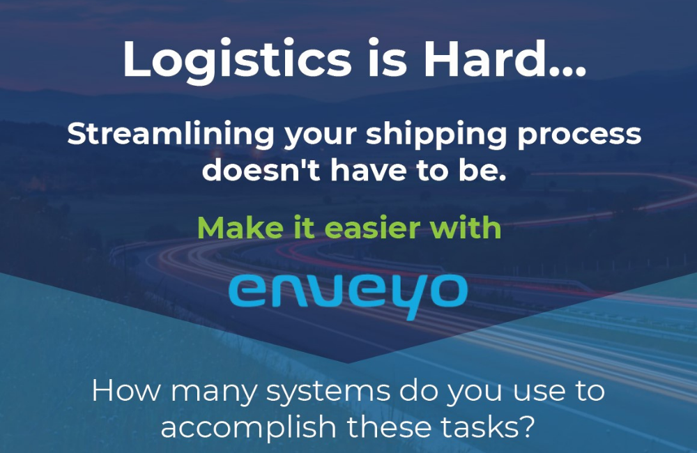 Logistics is Hard. Enveyo Makes it Easier