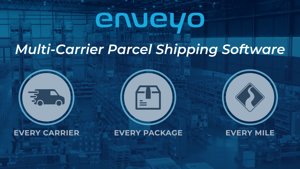 Enveyo Multi-Carrier Parcel Shipping Software