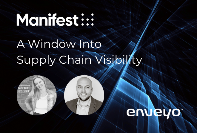 A Window into Supply Chain Visibility: An Interview with Enveyo’s CEO